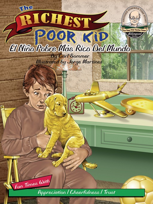 Title details for The Richest Poor Kid / El Niño Pobre Más Rico Del Mundo by Carl Sommer - Available